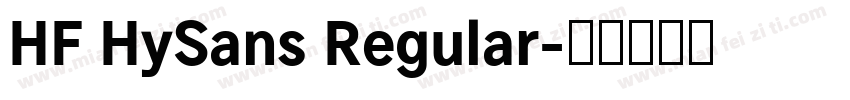 HF HySans Regular字体转换